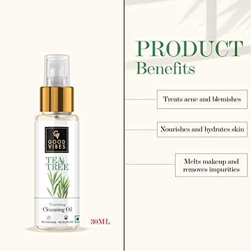 Good Vibes Tea Tree Nourishing Cleansing Oil - 30 ml - Moisturizing and Nourishing for Dry Skin and Clogged Pores - Paraben Free