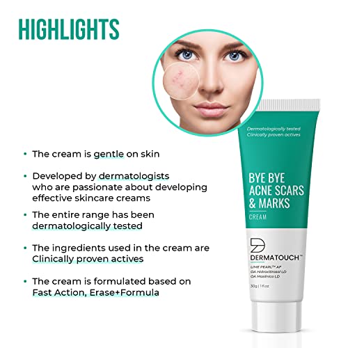DERMATOUCH Bye Bye Acne Scars & Marks Cream || Acne Scars Corrector || Formulated Specially to Address Scars & Marks || Gives Even Skin Tone || Suitable For All Skin Types - 30G