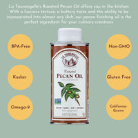 La Tourangelle Roasted Pecan Oil for Cooking, Baking, Butter Substitute, Pasta, Vinaigrettes, Stir Fry, 8.45 Fl Oz