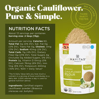 Navitas Organics Cauliflower Flour, 7oz  Organic, Non-GMO, 100% Cauliflower Flour for Keto Pizza & Baking  13 Servings