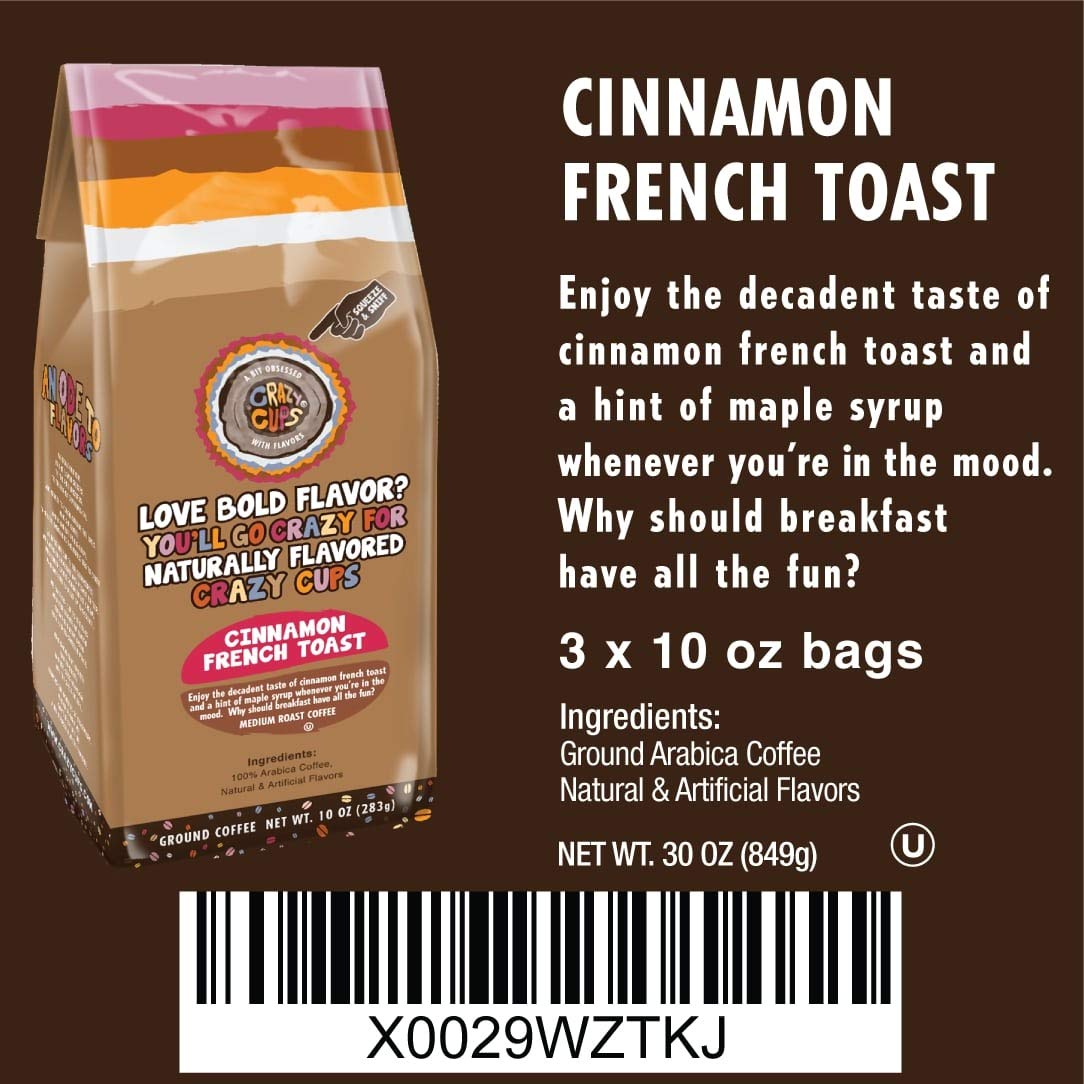 Crazy Cups Flavored Ground Coffee, Cinnamon French Toast, in 10 oz Bag, For Brewing Flavored Hot or Iced Coffee