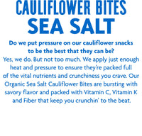 Rhythm Superfoods, Organic Sea Salt Cauliflower Bites, 1.4 Ounce